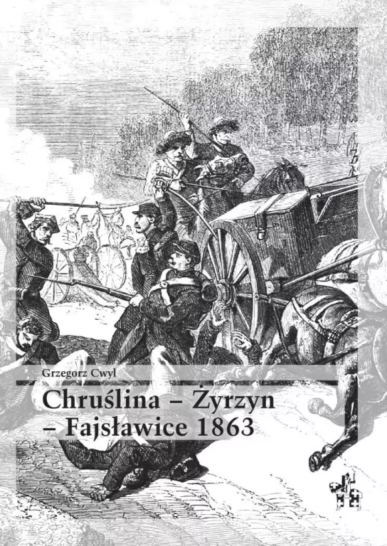 Chruślina Żyrzyn. Fajsławice 1863 - tantis.pl