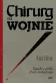 Chirurg na wojnie. Zapiski z piekła frontu wschodniego - tantis.pl