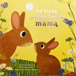 Od kiedy jestem twoją mamą - tantis.pl