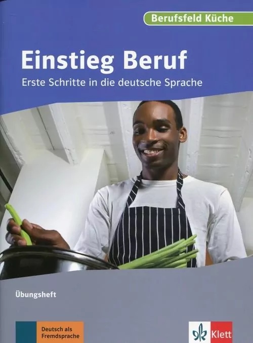 Berufsfeld Kuche. Einstieg Beruf. Ubungsheft - tantis.pl