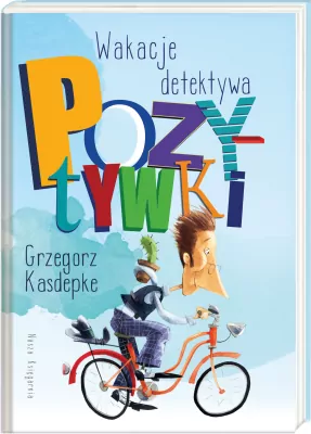 Wakacje detektywa Pozytywki