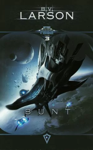 Bunt. Star Force. Tom 3 - tantis.pl