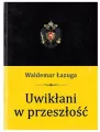Uwikłani w przeszłość - tantis.pl