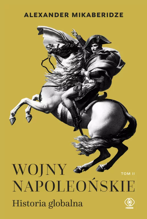 Wojny napoleońskie. Historia globalna. Tom 2 - tantis.pl