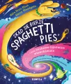 Skąd się bierze spaghetti pies i inne naukowe tajemnice wszechświata! - tantis.pl