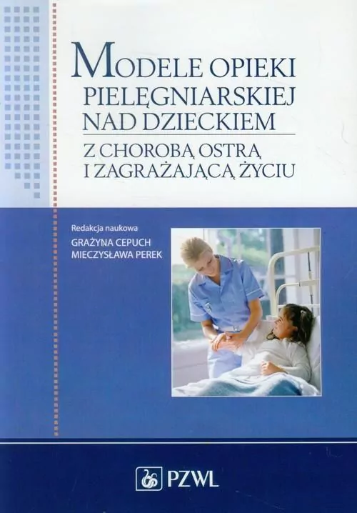 Modele opieki pielęgniarskiej nad dzieckiem - tantis.pl