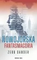 Nowojorska fantasmagoria - tantis.pl