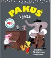 Pakuś i jazz. Książka dźwiękowa - tantis.pl