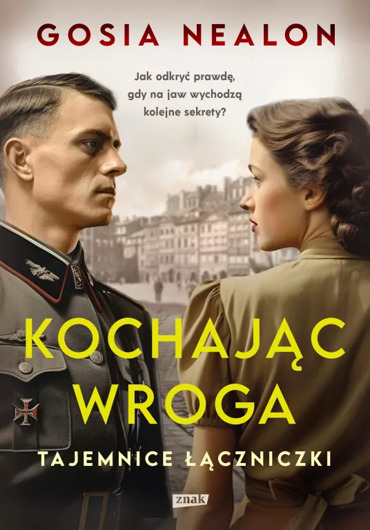 Kochając wroga. Tajemnice łączniczki - tantis.pl