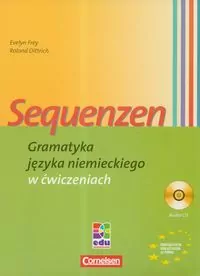 Sequenzen Gramatyka języka niemieckiego w ćwiczeniach z płytą CD - tantis.pl