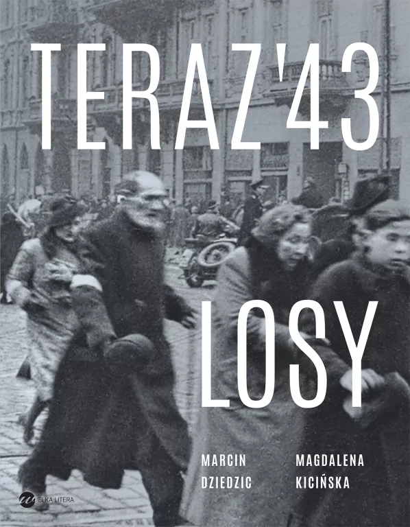 Teraz '43. Losy. - tantis.pl