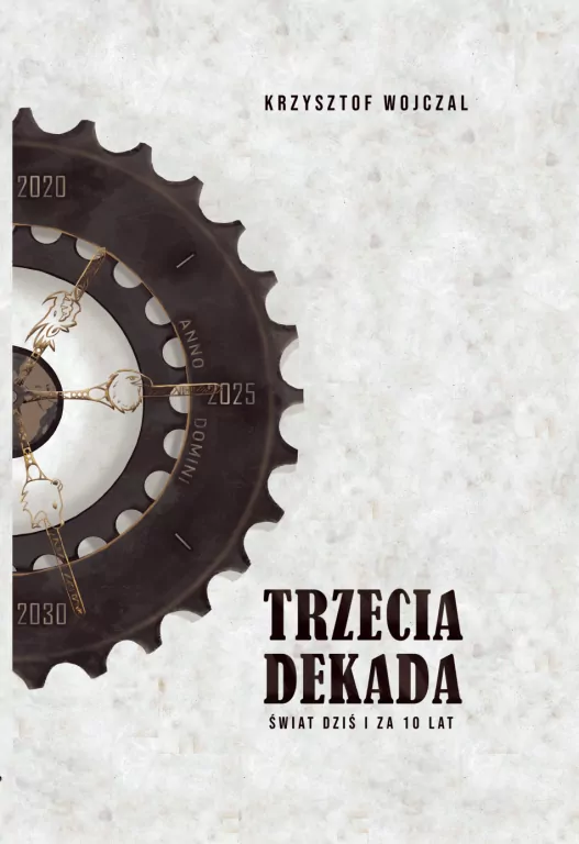 Trzecia dekada. Świat dziś i za 10 lat - tantis.pl