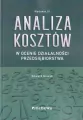 Analiza kosztów w ocenie działalności przedsiębiorstwa - tantis.pl