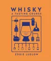 Whisky A Tasting Course - tantis.pl