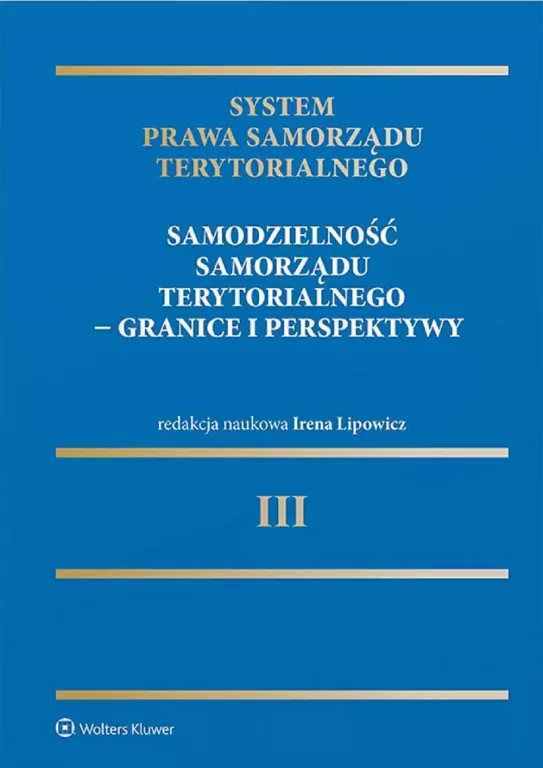 System Prawa Samorządu Terytorialnego. Tom 3 - tantis.pl