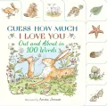 Guess How Much I Love You. Out and About in 100 Words - tantis.pl
