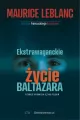 Ekstrawaganckie życie Baltazara - tantis.pl