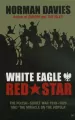 White Eagle, Red Star - tantis.pl