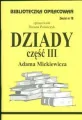 Dziady część III Adama Mickiewicza. Biblioteczka opracowań. Zeszyt nr 18 - tantis.pl