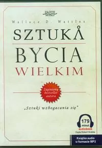 Sztuka bycia wielkim. Audiobook - tantis.pl