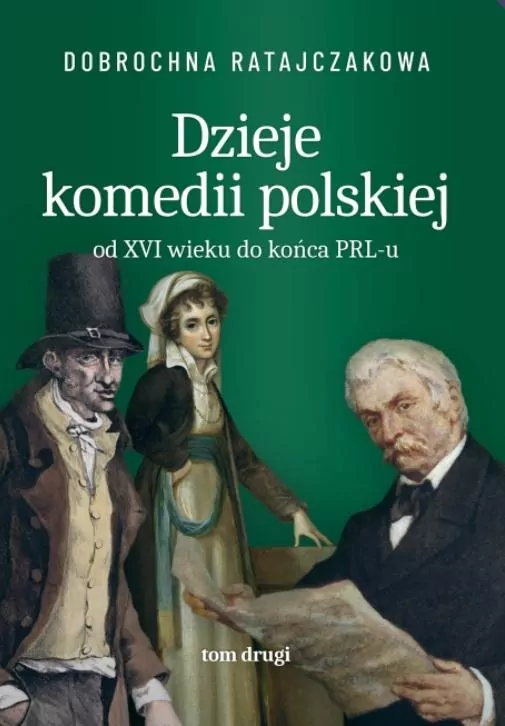 Dzieje komedii polskiej. Od XVI wieku do... T.2 - tantis.pl