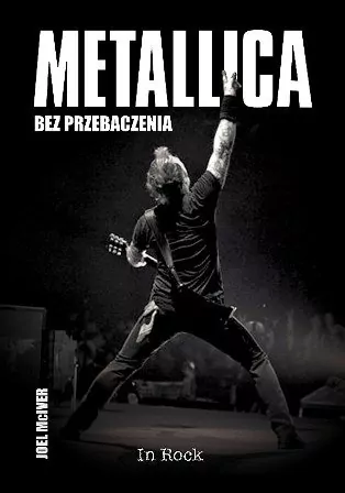 Metallica. Bez przebaczenia - tantis.pl