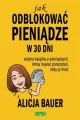 Jak odblokować pieniądze w 30 dni - tantis.pl
