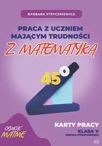Praca z uczniem mającym trudności z matematyką 5 - tantis.pl