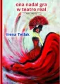 Ona nadal gra w teatro real - tantis.pl