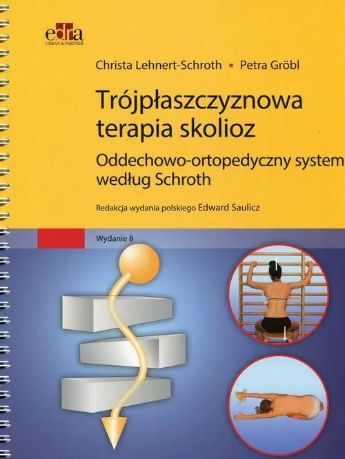 Trójpłaszczyznowa terapia skolioz. Oddechowo-ortopedyczny system według Schroth - tantis.pl