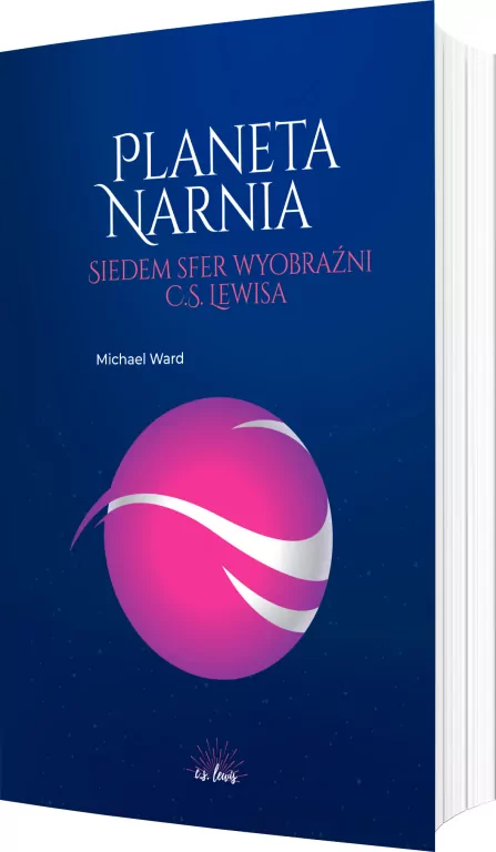 Planeta Narnia. Siedem sfer wyobraźni C.S. Lewisa - tantis.pl
