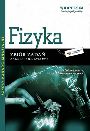 Fizyka LO zbiór zadań ZP w.2013 OPERON - tantis.pl