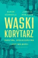Wąski korytarz. Państwa, społeczeństwa i losy wolności - tantis.pl