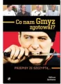 Co nam Gmyz zgotował? Przepisy ze szczyptą... - tantis.pl