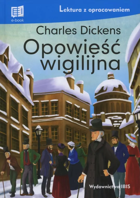 Opowieść wigilijna. Lektura z opracowaniem - tantis.pl