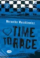 Time to race. Escape. Tom 1 - tantis.pl