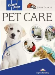 Career Paths. Pet Care. Student's Book + DigiBook