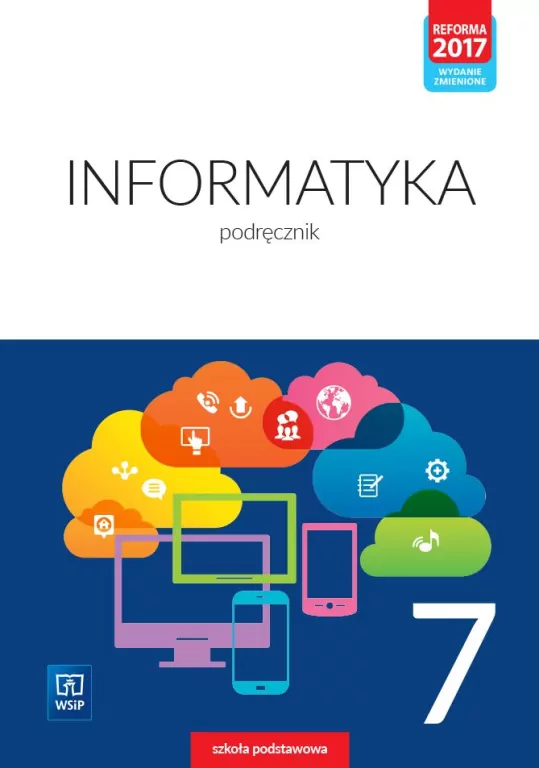 Informatyka. Klasa 7. Szkoła podstawowa. Podręcznik - tantis.pl