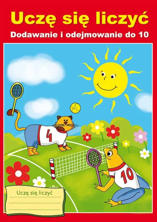 Dodawanie i odejmowanie do 10. Uczę się liczyć - tantis.pl