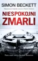 Niespokojni zmarli. Dr David Hunter. Tom 5 - tantis.pl