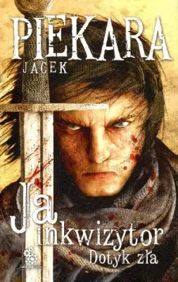 Dotyk zła. Ja, inkwizytor. Tom 7