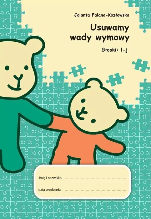 Usuwamy wady wymowy. Głoski: l-j - tantis.pl
