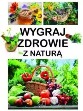 Wygraj zdrowie z naturą - tantis.pl