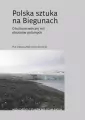 Polska sztuka na Biegunach. O kulturotwórczej roli obszarów polarnych - tantis.pl