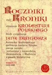 Roczniki czyli Kroniki sławnego Królestwa Polskiego. Księga 11
