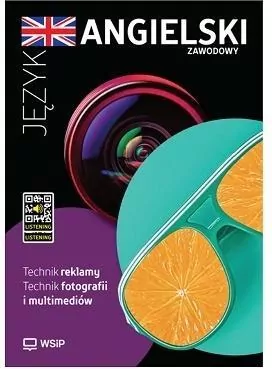 Języka angielski zawodowy dla technika reklamy i technika fotografii i multimediów. Nowy zeszyt ćwiczeń - tantis.pl