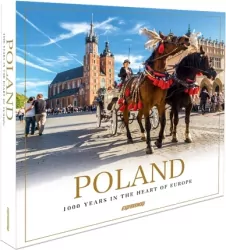 Polska. 1000 lat w sercu Europy