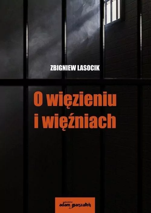 O więzieniu i więźniach - tantis.pl