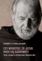Czy wierzysz, że Jezus może cię uzdrowić - tantis.pl