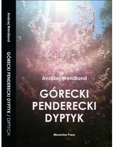 Górecki Penderecki Dyptyk / Górecki Penderecki Diptych - tantis.pl